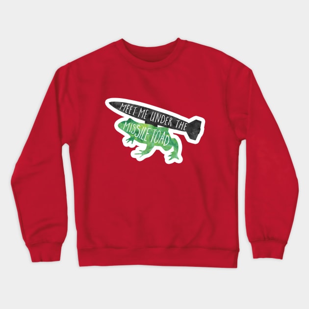 Meet me under the Missile Toad Crewneck Sweatshirt by Shana Russell